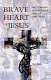 Brave heart of Jesus : Mel Gibson's postmodern way of the cross /