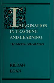 Imagination in teaching and learning : the middle school years /