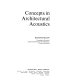 Concepts in architectural acoustics /