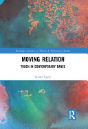 Moving relation : touch in contemporary dance /