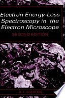 Electron energy-loss spectroscopy in the electron microscope /