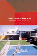 Luis Barragán's gardens of El Pedregal /