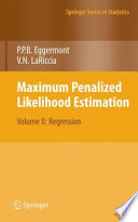 Maximum penalized likelihood estimation /