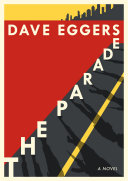 The parade : a novel /