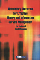 Elementary statistics for effective library and information service management /