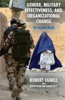 Gender, military effectiveness, and organizational change : the Swedish model /