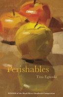 Perishables : stories /