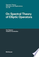 On spectral theory of elliptic operators /