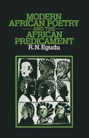 Modern African poetry and the African predicament /