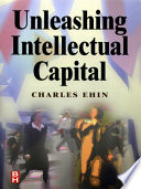 Unleashing intellectual capital /