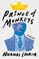 Prince of monkeys : a novel /