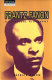 Frantz Fanon : a spiritual biography /