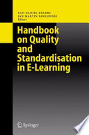 Handbook on quality and standardisation in e-learning /