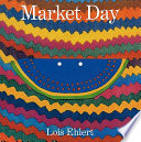 Market day : a story told with folk art /