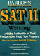 How to prepare for SAT II : writing /