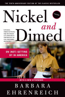 Nickel and dimed : on (not) getting by in America /