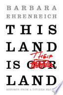 This land is their land : reports from a divided nation /