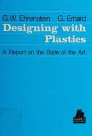 Designing with plastics : a report on the state of the art /
