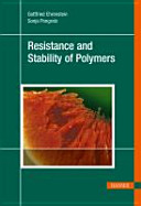 Resistance and stability of polymers /