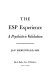 The ESP experience : a psychiatric validation /