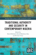 Traditional authority and security in contemporary Nigeria /