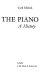 The piano : a history /