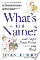 What's in a name? : how proper names became everyday words /