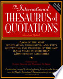 The international thesaurus of quotations /