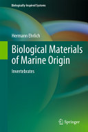 Biological materials of marine origin : invertebrates /