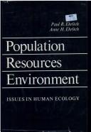 Population resources environment ; issues in human ecology /