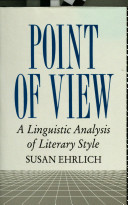Point of view : a linguistic analysis of literary style /