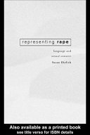 Representing rape : language and sexual consent /