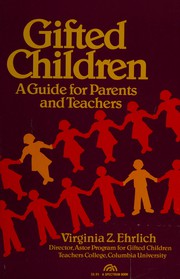 Gifted children : a guide for parents and teachers /