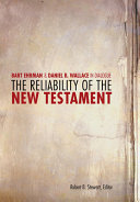 The reliability of the New Testament /