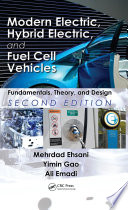 Modern electric, hybrid electric, and fuel cell vehicles : fundamentals, theory, and design /