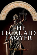 The Legal Aid lawyer /