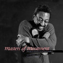 Masters of movement : portraits of America's great choreographers /