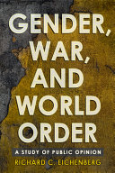 Gender, war, and world order : a study of public opinion /