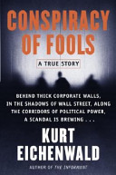 Conspiracy of fools : a true story /