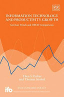 Information technology and productivity growth : German trends and OECD comparisons /