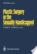 Plastic Surgery in the Sexually Handicapped /