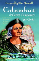 Columbus & Cortez, conquerors for Christ /