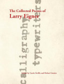 The collected poems of Larry Eigner /