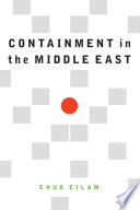 Containment in the Middle East /