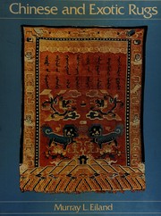 Chinese and exotic rugs /