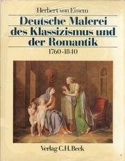 Deutsche Malerei des Klassizismus und der Romantik : 1760-1840 /