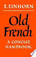Old French : a concise handbook /