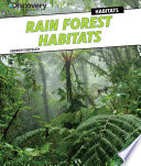 Rain forest habitats /