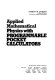 Applied mathematical physics with programmable pocket calculators /