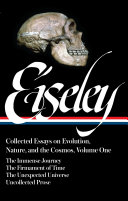 Collected essays on evolution, nature, and the cosmos /